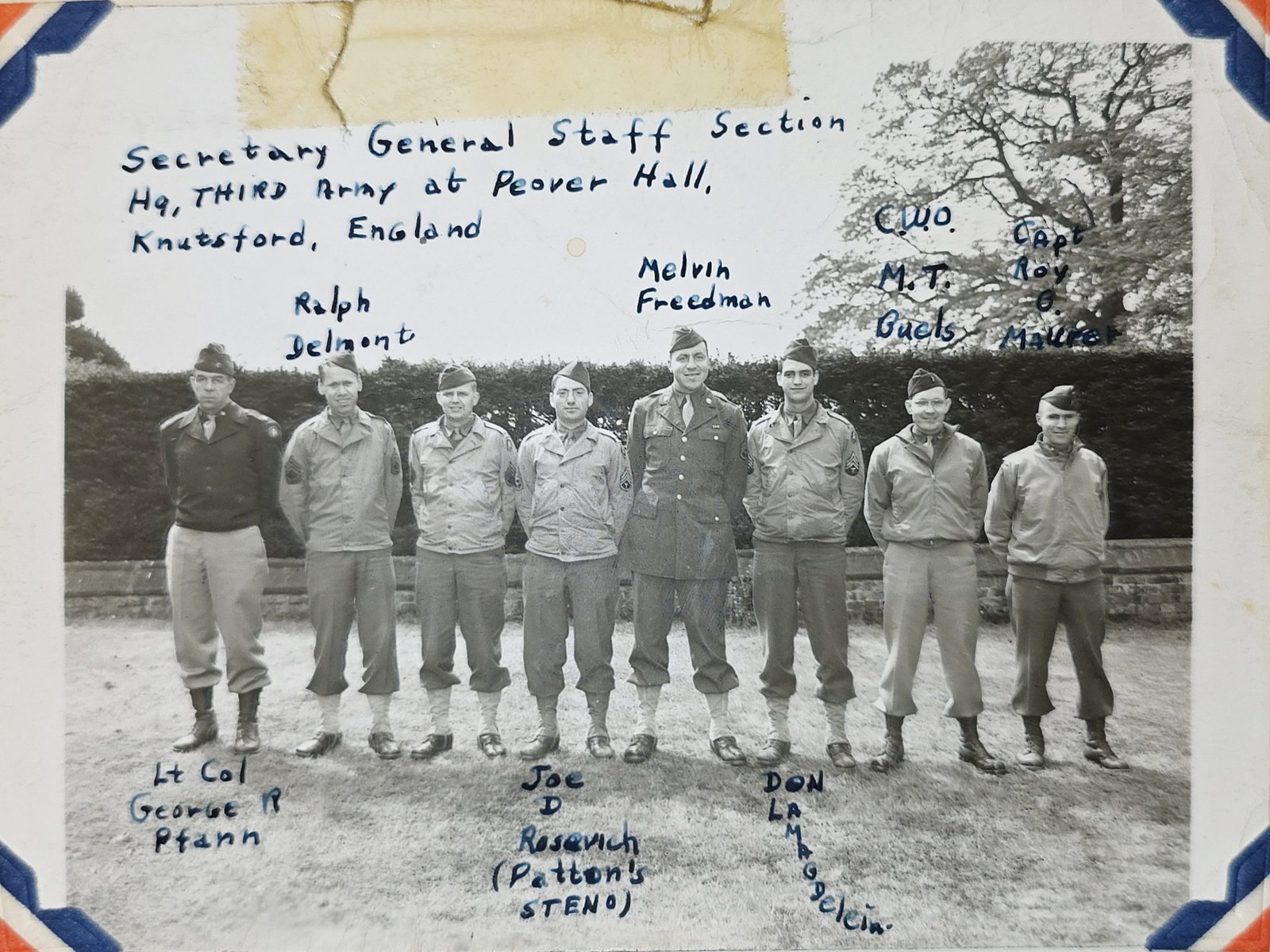 Secretary, General Staff Section group photo, Peover Hall, Knutsford, England, naming Lt. Col. George R. Pfann, Capt. Roy O. Maurer, C.W.O. M.T. Buels, R. Delmont, T/3 J. Rosevich (Patton's own steno), Melvin Freedman, and Norbert.